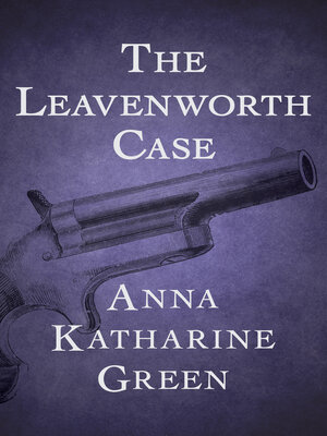 The Leavenworth Case - ebook